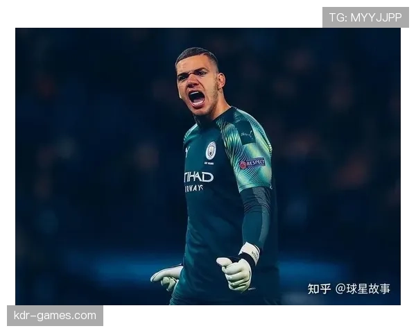 埃德森状态回暖，稳健发挥助球队筑牢防线